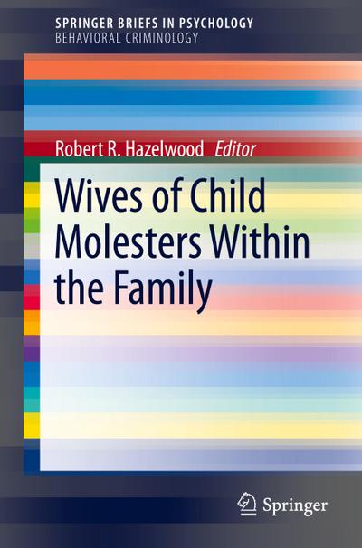 Wives of Child Molesters Within the Family by Robert R. Hazelwood Paperback | Indigo Chapters