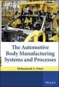 The Automotive Body Manufacturing Systems and Proc