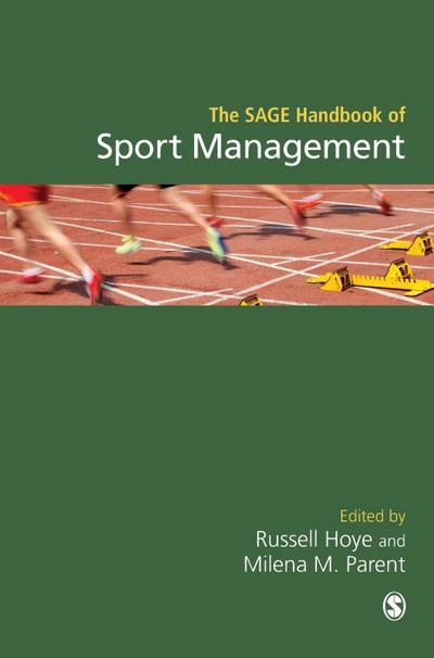 The SAGE Handbook of Sport Management