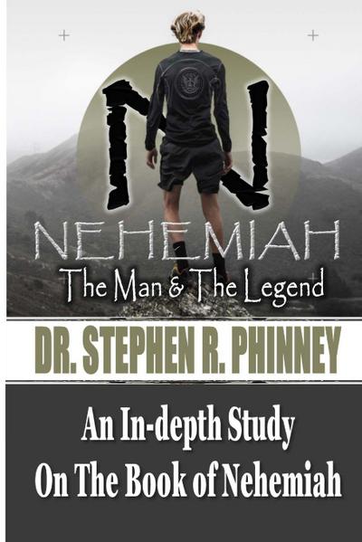 Nehemiah The Man & The Legend