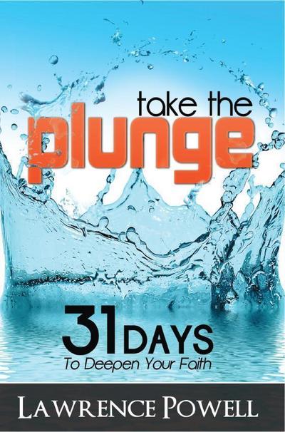 Take The Plunge