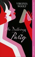 Mrs Dalloways Party von Virginia Woolf | Ebook