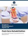 Post-Core-Rehabilitation
