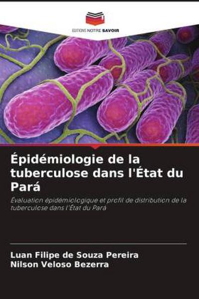 Épidémiologie de la tuberculose dans l’État du Pará