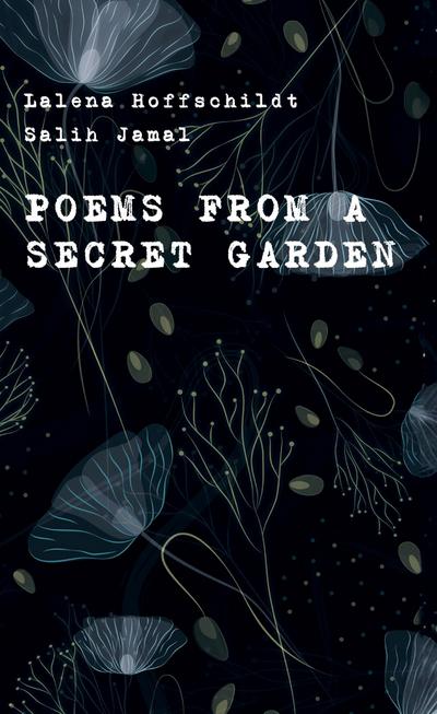 Poems from a secret garden