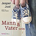 Mann & Vater sein