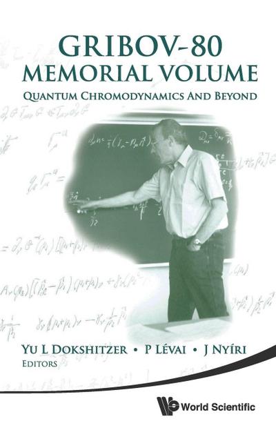 GRIBOV-80 MEMORIAL VOLUME