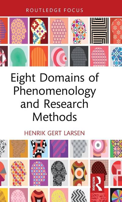 Eight Domains of Phenomenology and Research Methods
