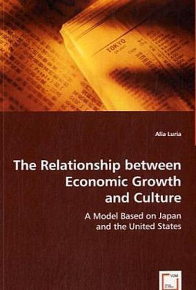 The Relationship between Economic Growth and Culture