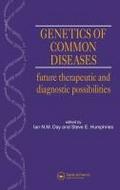 Genetics of Common Diseases
