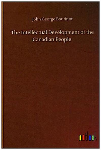 The Intellectual Development of the Canadian People