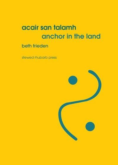 Acair san talamh / Anchor in the land