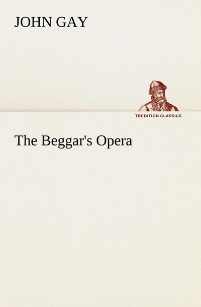 The Beggar’s Opera