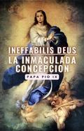 Ineffabilis Deus: La Inmaculada Concepción
