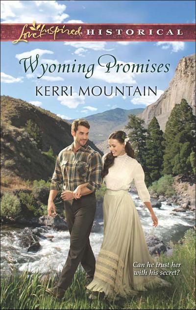 Wyoming Promises (Mills & Boon Love Inspired Historical)