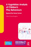 A Vygotskian Analysis of Children’s Play Behaviours