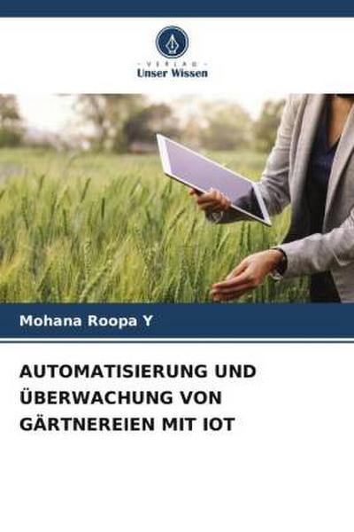 AUTOMATISIERUNG UND ÜBERWACHUNG VON GÄRTNEREIEN MIT IOT