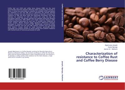 Characterization of resistance to Coffee Rust and Coffee Berry Disease