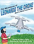 The Adventures of Leonardo the Drone: Book 1
