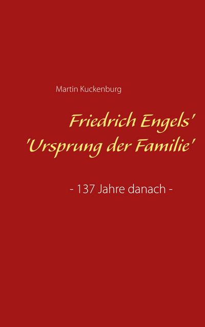Friedrich Engels’ ’Ursprung der Familie’