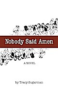 Nobody Said Amen
