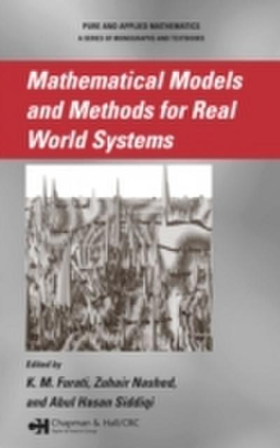 Mathematical Models and Methods for Real World Systems