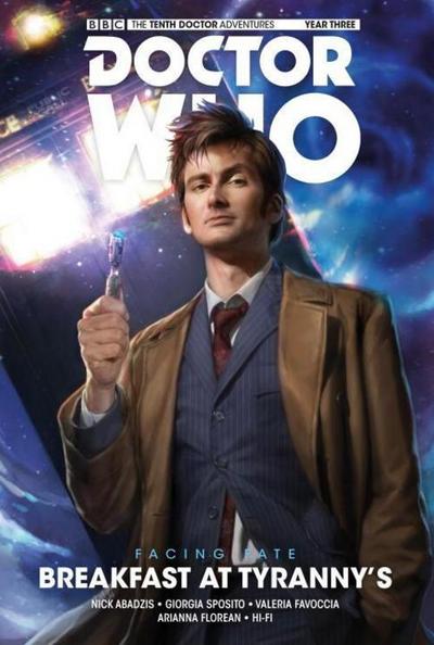 Doctor Who: The Tenth Doctor: Facing Fate Vol. 1: Breakfast at Tyranny’s