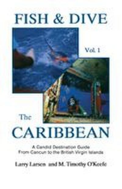 Larsen, L: Fish & Dive the Caribbean V1
