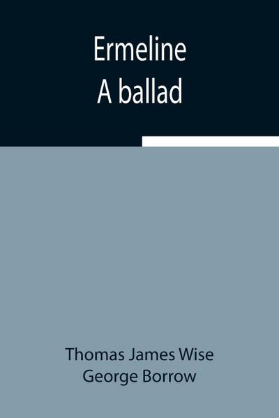 Ermeline; A Ballad