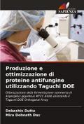 Produzione e ottimizzazione di proteine antifungine utilizzando Taguchi DOE