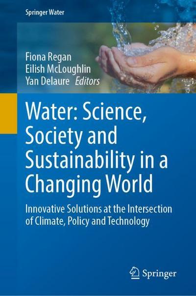 Water: Science, Society and Sustainability in a Changing World