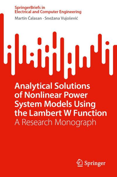 Analytical Solutions of Nonlinear Power System Models Using the Lambert W Function