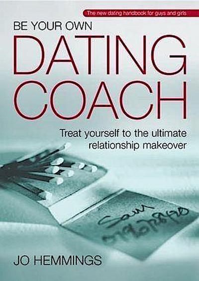 Be Your Own Dating Coach