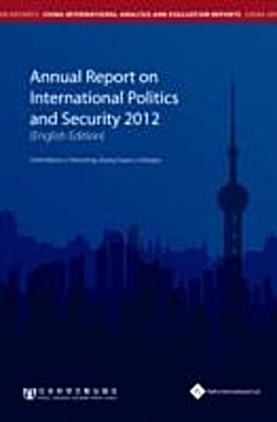 Annual Report on International Politics and Security (2012)