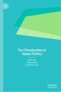 The Climatization of Global Politics