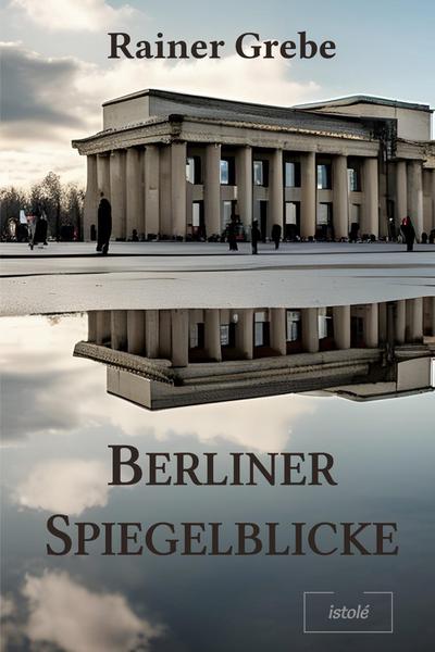 Berliner Spiegelblicke