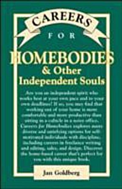 Careers for Homebodies & Other Independent Souls