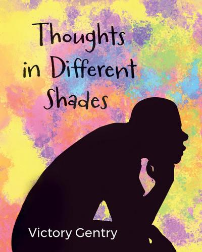 Thoughts in Different Shades