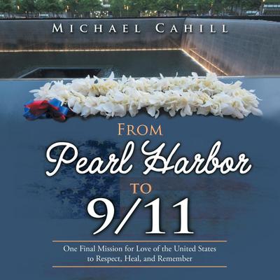 From Pearl Harbor to 9/11