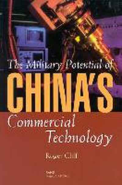 The Military Potential of China’s Commercial Technology
