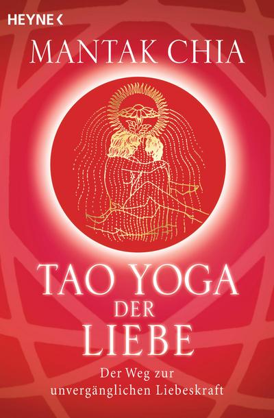 Tao Yoga der Liebe