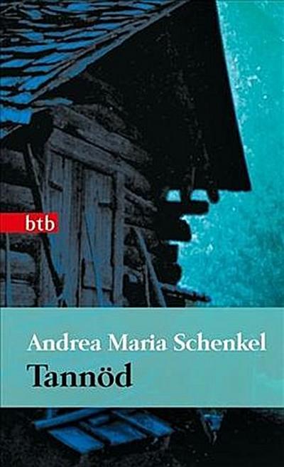 Tannöd . Das Besondere Taschenbuch - Andrea Maria Schenkel