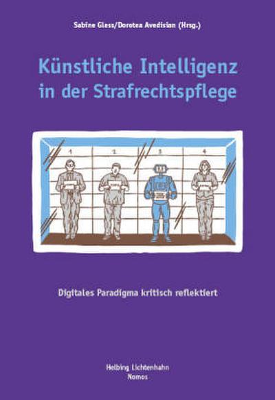 Künstliche Intelligenz in der Strafrechtspflege