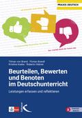 Beurteilen, Bewerten und Benoten im Deutschunterricht