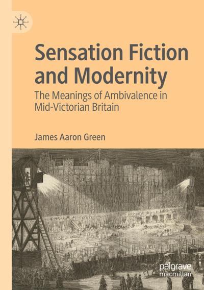 Sensation Fiction and Modernity