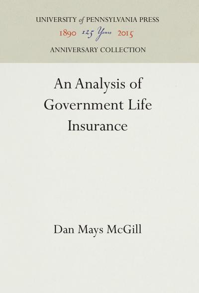 An Analysis of Government Life Insurance