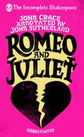 Incomplete Shakespeare: Romeo & Juliet