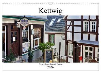 Kettwig der schönste Stadtteil Essens (Wandkalender 2026 DIN A3 quer), CALVENDO Monatskalender