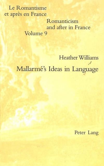 Mallarmé’s Ideas in Language