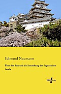 Über den Bau und die Entstehung der Japanischen In